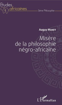 Auguy Makey | Misère de la philosophie négro-africaine | Taschenbuch (2020)