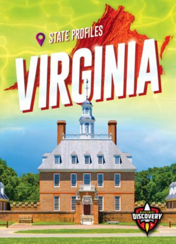 Virginia (Blastoff! Discovery: State Profiles) by Rachel Grack