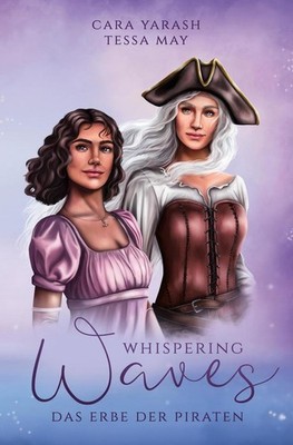 Whispering Waves | Tessa May, Cara Yarash | 2025 | deutsch