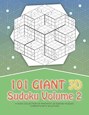 101 Giant 3D Sudoku - Volume 2 by Clarity Media (2019, Trade Paperback)