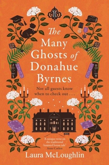 The Many Ghosts of Donahue Byrnes by Laura McLoughlin (Paperback Book)