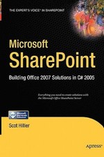 Microsoft Sharepoint: Building Office 2007 Solutions In C# 2005