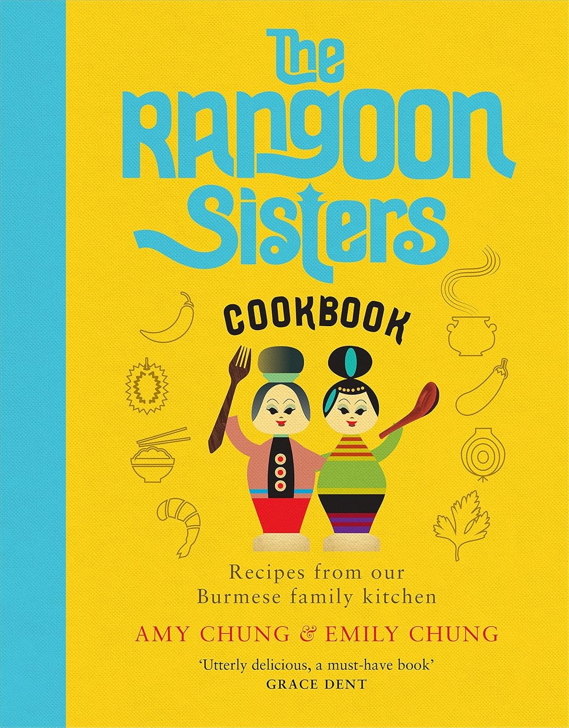 The Rangoon Sisters Amy Chung Hardback Burmese Family Recipes Cookbook - Image 11