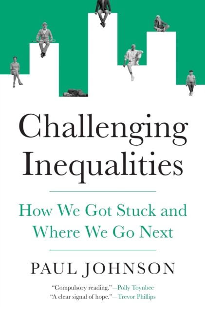Challenging Inequalities by Paul Johnson (Hardback Book)