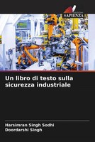 Harsimran Singh Sodhi (U. A.) | Un Libro Di Testo Sulla Sicurezza Industriale
