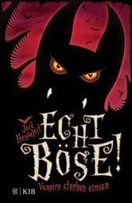 Jack Henseleit ~ Echt böse! Vampire sterben einsam 9783737341479