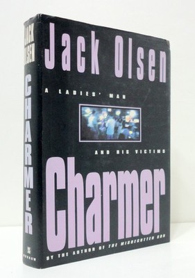 Charmer: A Ladies' Man and His Victims