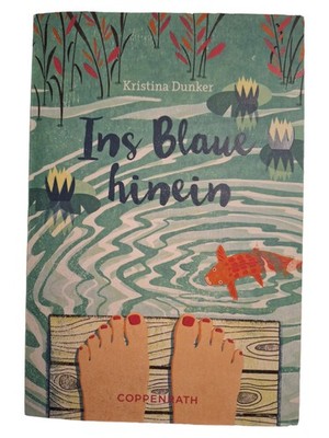 Ins Blaue hinein Kristina Dunker Kinderbuch Vorlesegeschichten Hardcover