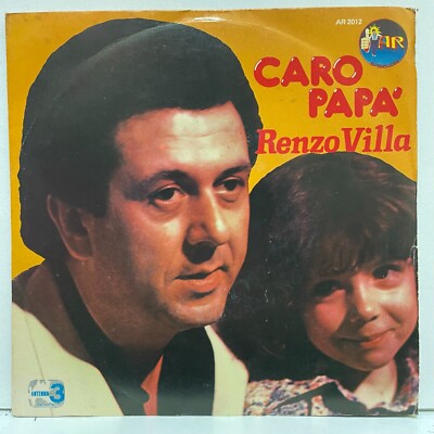 Renzo Villa / Tino Pigni E Coro A3L - Caro Papà / Bingoo!; 45RPM 7'' [unplayed]