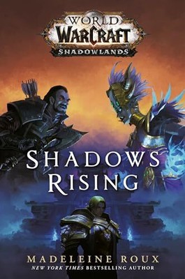 Shadows Rising (World of Warcraft: ..., Roux, Madeleine