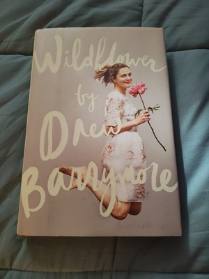Wildflower by Drew Barrymore (2015, Hardcover)
