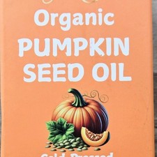 Organic Pumpkin Seed Oil, Cold Pressed, Hexane Free Hair  Skin Care