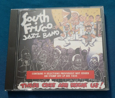 South Frisco Jazz Band CD These Cats Are Diggin' Us! Stomp Off CD1035