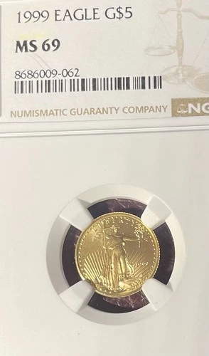 1999 $5 GOLD EAGLE  NGC MS69 1/10oz Certified GOLD .999