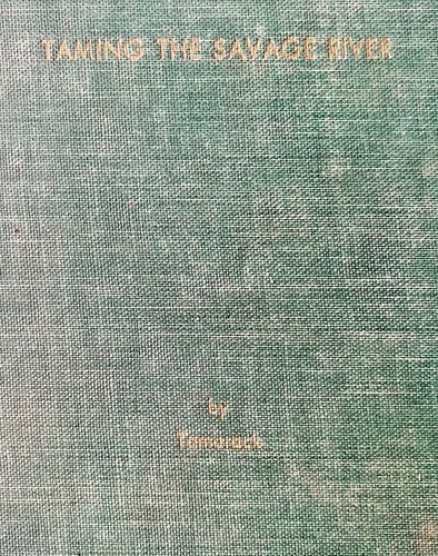 Taming the Savage River – 1968 1st Ed By Tamarack Streaker - Rare - Picture 3 of 9