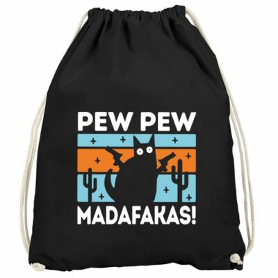 Turnbeutel Aufdruck Pew Pew Madafakas Katze Cat crazy verrückt lustig Gymbag
