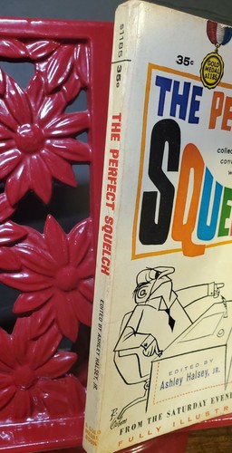 THE PERFECT SQUELCH by Ashley Halsey Saturday Evening Post Illustrated 1962 Book - Picture 3 of 5