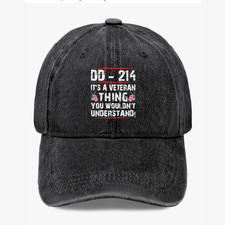 DD-214 Veteran Hat It  s a Veteran Thing You Wouldn  t Understand Dad Cap Cotton
