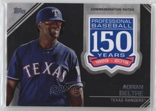 2019 Topps 150th Anniversary Commemorative Series 2 Adrian Beltre Patch HOF ex0