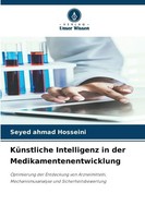 Seyed Ahmad Hosseini | KüNstliche Intelligenz In Der Medikamentenentwicklung
