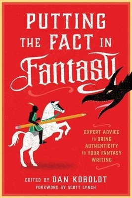 Putting the Fact in Fantasy: Expert Advice to Bring Authenticity to Your Fantasy