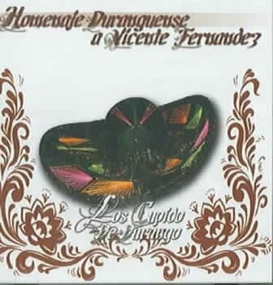 Homenaje Durangeonse a Vicente Fernandez by Los Cupidos de Durango [CD]