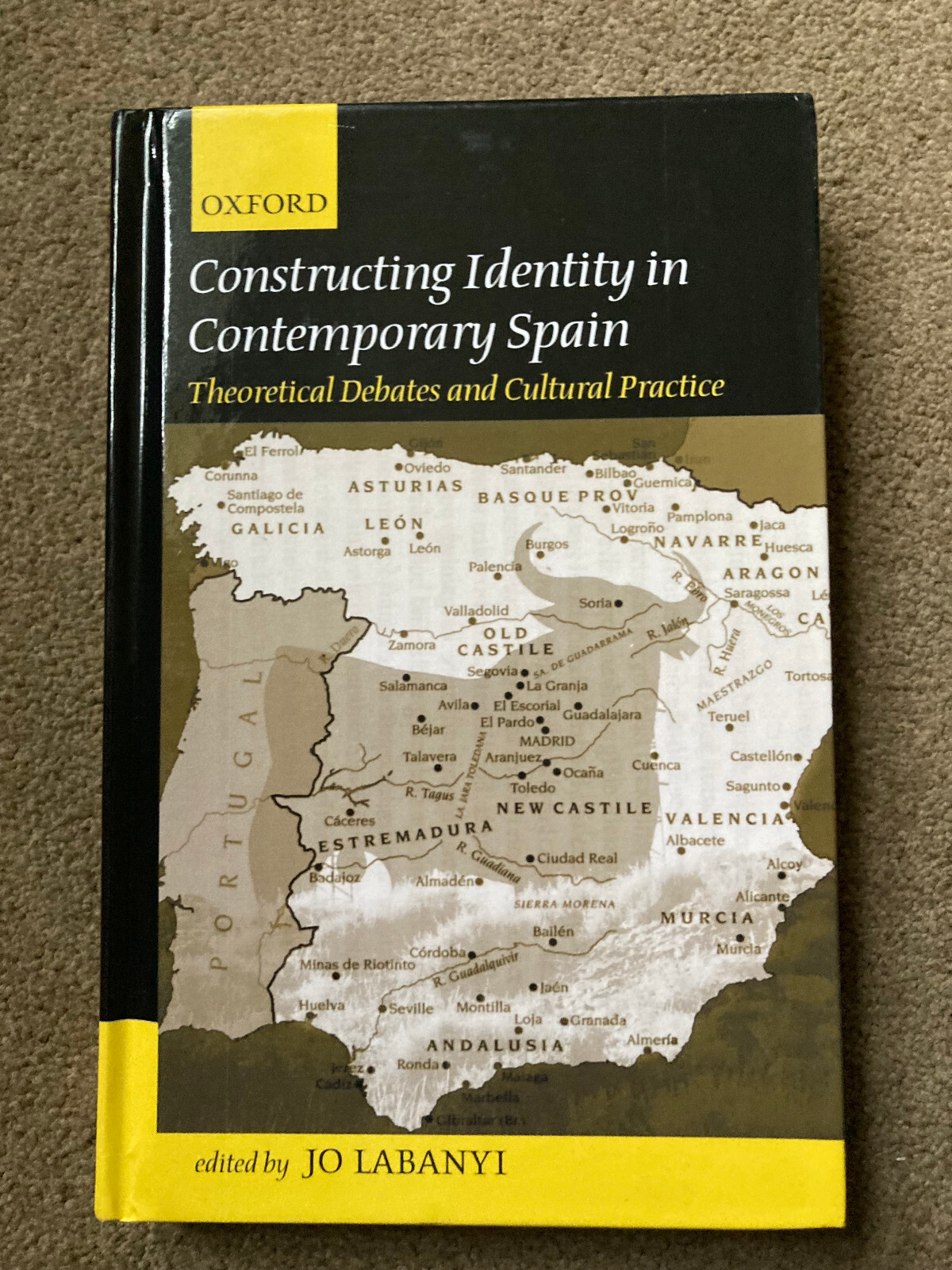 Constructing Identity in Twentieth-Century Spain by Jo Labanyi