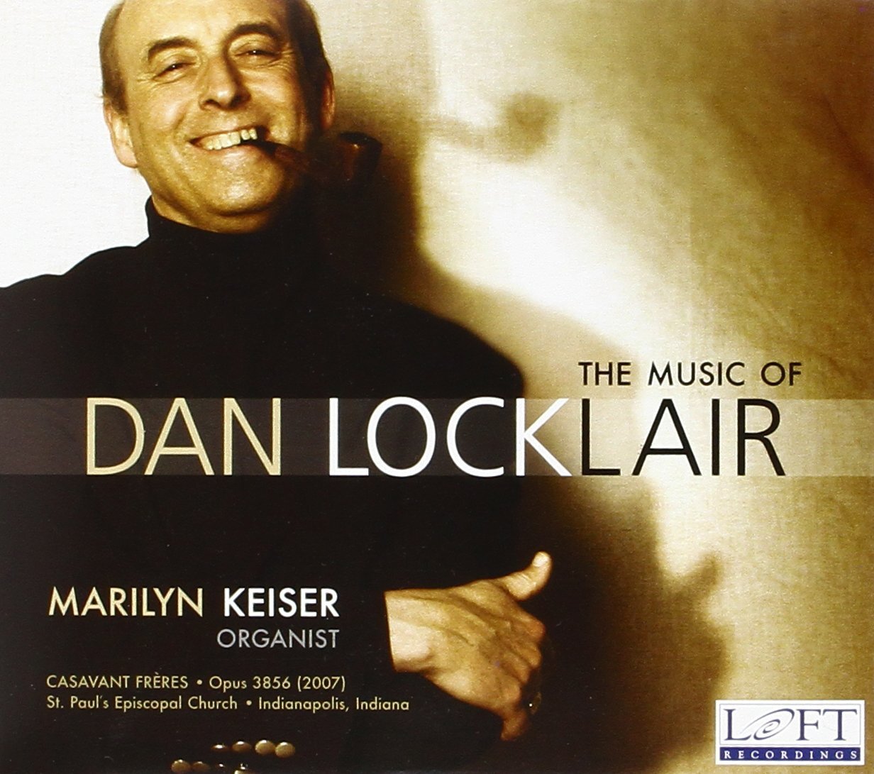 Keiser,Marilyn The Music of Dan Locklair (CD)