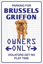 Metal Sign Parking For Brussels Griffon 8  x 12  Aluminum NS 428