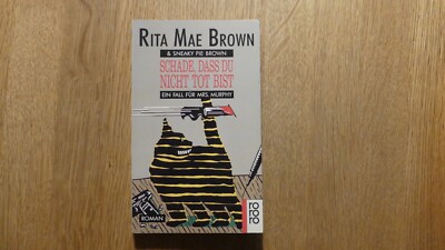 (8L)Schade, dass du nicht Tod bist von Rita Mae Brown