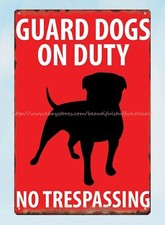 Guard Dogs on Duty No Trespassing metal tin sign accent wall decor