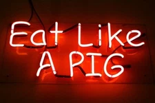Eat Like A Pig Neon Light Sign Home Room Art Wall Hanging Nightlight Gift 14"x7"