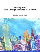 Amanda Louie | Healing Arts | Taschenbuch | Englisch (2011) | Lulu Press, Inc.