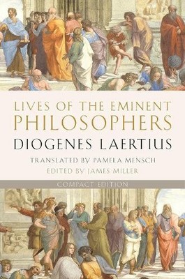 Diogenes Laertius Lives of the Eminent Philosophers (Taschenbuch) (US IMPORT)