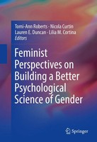 Tomi-Ann Roberts (U. A.) | Feminist Perspectives On Building A Better...