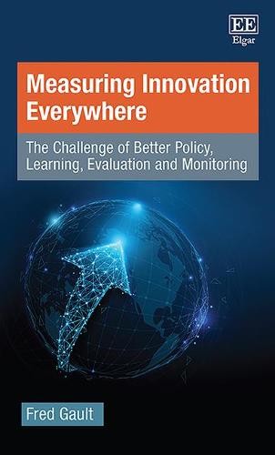Measuring Innovation Everywhere – The Challenge of Better Policy, Learning, Eva…