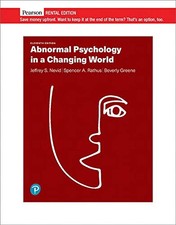 Abnormal Psychology in a Changing World [RENT...