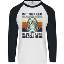 No Muff To Tuff Funny Scuba Diving Diver Mens L/S Baseball T-Shirt