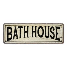BATH HOUSE Farmhouse Style Wood Look Sign Gift  Metal Decor 106180028090
