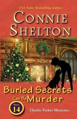 Connie Shelton Buried Secrets Can Be Murder (Paperback) (UK IMPORT)