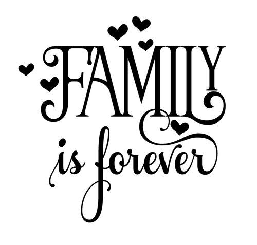 Family Is Forever Vinyl Decal Sticker For Home Cup Car Wall Decor Choice a3307 - Picture 10 of 39