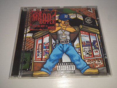 The Madd Rapper - Tell em why u Madd  | CD