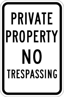 #ad #ad Private Property No Trespassing Aluminum Metal Sign 8X12 $13.95