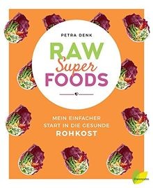 Raw Superfoods: Mein einfacher Start in die gesunde... | Buch | Zustand sehr gut