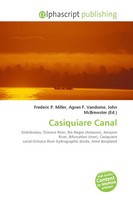 Frederic P. Miller (U. A.) | Casiquiare Canal | Taschenbuch | Englisch (2026)