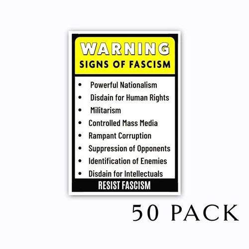 Political Protest Vinyl Stickers - Signs of Fascism Warning Decals - Set of 50