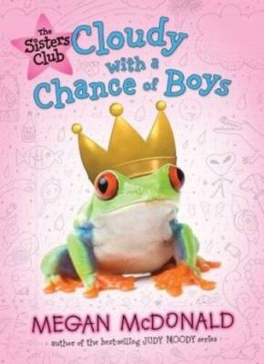Cloudy With a Chance of Boys (The Sisters Club) - Paperback - GOOD