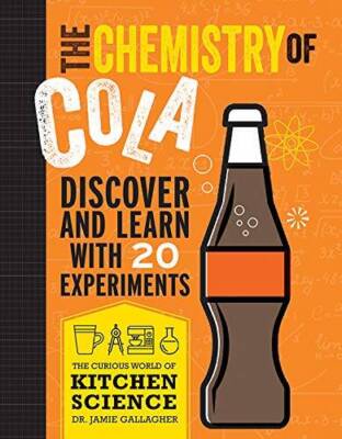 The Chemistry of Cola - Paperback By Jamie Gallagher - GOOD