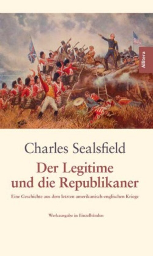 Thumbnail - Der Legitime Und Die Republikaner | Charles Sealsfield | Deutsch |