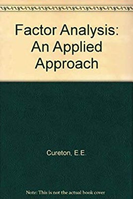 Factor Analysis : An Applied Approach E. E., D'Agostino, R. B. Cu